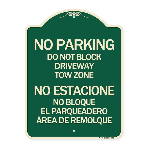 Signmission Do Not Block Driveway Tow Zone No Estacione No Bloque El Parquiedero Area De Remolque, G-1824-24173 A-DES-G-1824-24173 - main